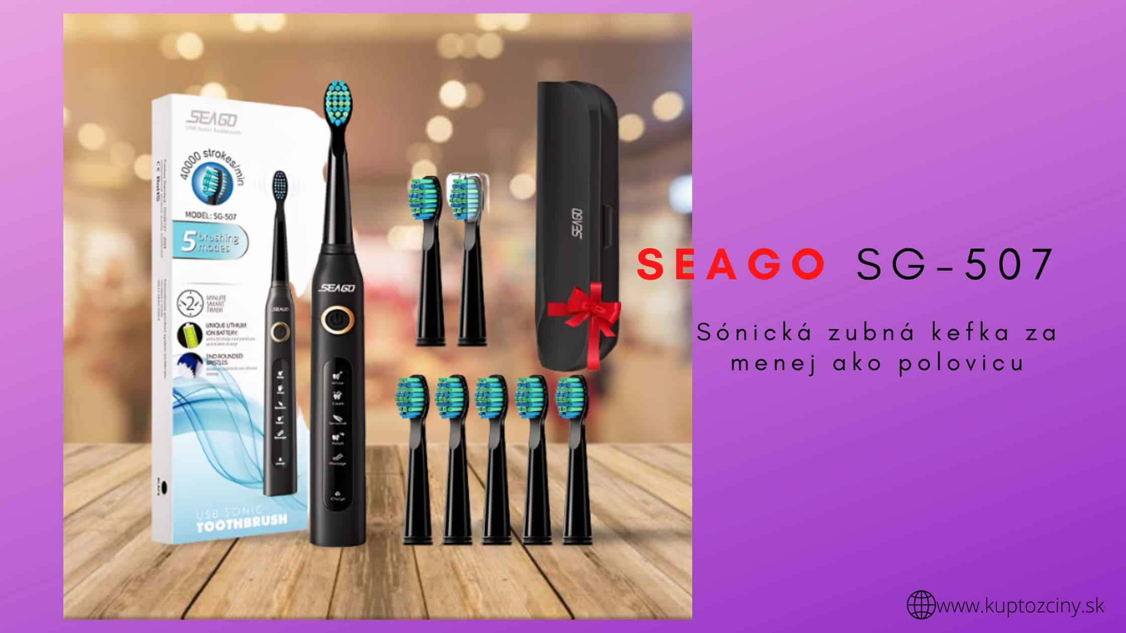 Nakupuj lacnejšie. Sónická zubná kefka Seago SG-507 za menej ako polovicu